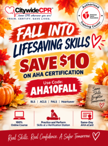 AHA CPR certification fall special – save $10 on BLS, ACLS, PALS and Heartsaver with code AHA10FALL