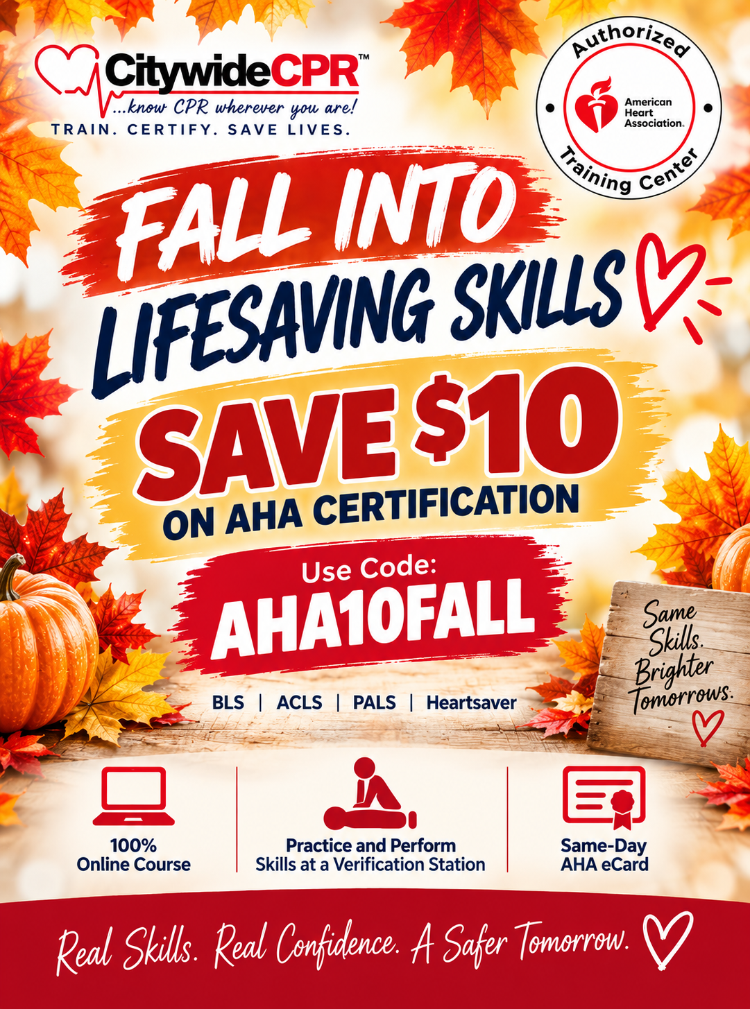 AHA CPR certification fall special – save $10 on BLS, ACLS, PALS and Heartsaver with code AHA10FALL